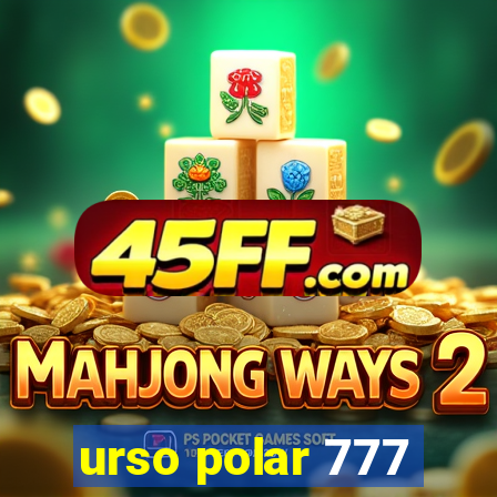 urso polar 777